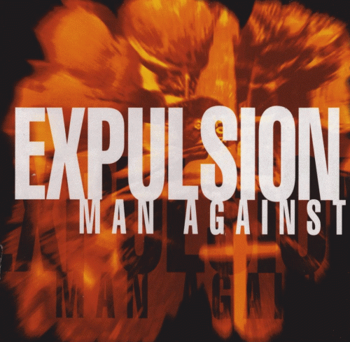 Expulsion (SWE) : Man Against